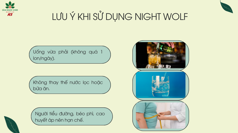 Những lưu ý khi sử dụng Night Wolf để bảo vệ sức khỏe.